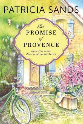 La promesa de Provenza - The Promise of Provence