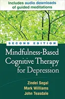 Terapia cognitiva basada en Mindfulness para la depresión, segunda edición - Mindfulness-Based Cognitive Therapy for Depression, Second Edition