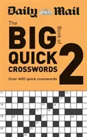 Daily Mail Gran Libro de Crucigramas Rápidos Volumen 2 - Daily Mail Big Book of Quick Crosswords Volume 2