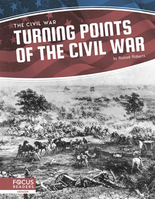 Puntos de inflexión de la Guerra Civil - Turning Points of the Civil War