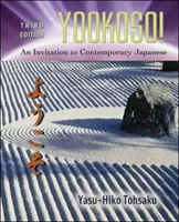 ¡Yookoso! Una invitación al japonés contemporáneo (Student Edition) - Yookoso!: An Invitation to Contemporary Japanese (Student Edition)