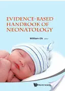 Manual de Neonatología Basado en la Evidencia - Evidence-Based Handbook of Neonatology
