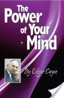 El poder de tu mente: Un título de la serie Edgar Cayce - The Power of Your Mind: An Edgar Cayce Series Title