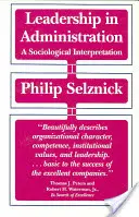 El liderazgo en la administración: Una interpretación sociológica - Leadership in Administration: A Sociological Interpretation