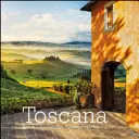 Toscana: Tierra de arte y maravillas - Toscana: Land of Art and Wonders