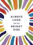 Mira siempre el lado bueno de las cosas - Always Look on the Bright Side