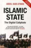 Estado Islámico - El Califato Digital - Islamic State - The Digital Caliphate