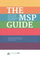 Guía MSP - Cómo diseñar y facilitar asociaciones de múltiples partes interesadas - MSP Guide - How to design and facilitate multi-stakeholder partnerships