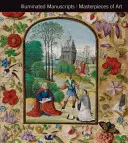 Manuscritos iluminados Obras maestras del arte - Illuminated Manuscripts Masterpieces of Art