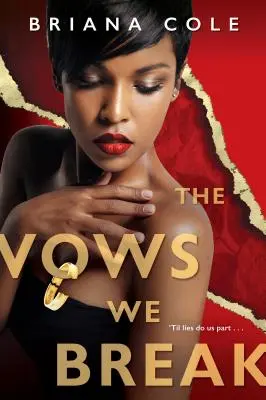 Los votos que rompemos - The Vows We Break