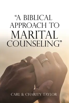 Un enfoque bíblico del asesoramiento matrimonial - A Biblical Approach to Marital Counseling