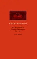 Percha en Bohemia - Arte, amor y vida en el Swan Court de Chelsea 1931-1961 - Perch in Bohemia - Art, Love and Life in Chelsea's Swan Court 1931-1961