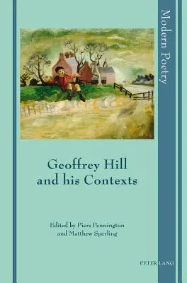 Geoffrey Hill y sus contextos - Geoffrey Hill and his Contexts