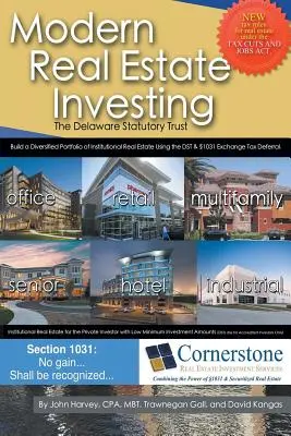 La inversión inmobiliaria moderna: El fideicomiso estatutario de Delaware - Modern Real Estate Investing: The Delaware Statutory Trust