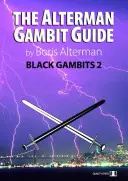 Guía de gambitos Alterman: Gambitos negros 2 - The Alterman Gambit Guide: Black Gambits 2