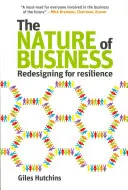 La naturaleza de las empresas: rediseño para la resiliencia - Nature of Business - Redesigning for Resilience