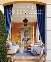 El arte de la elegancia: Interiores clásicos - The Art of Elegance: Classic Interiors