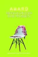 Monólogos de mujeres premiadas - Award Monologues for Women