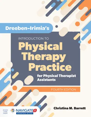 Introducción a la práctica de la fisioterapia para auxiliares de fisioterapia de Dreeben-Irimia - Dreeben-Irimia's Introduction to Physical Therapy Practice for Physical Therapist Assistants