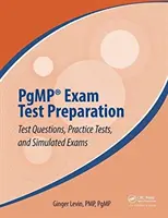 Preparación para el examen Pgmp(r): Preguntas de examen, pruebas prácticas y exámenes simulados - Pgmp(r) Exam Test Preparation: Test Questions, Practice Tests, and Simulated Exams