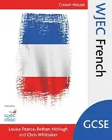 Wjec GCSE Francés - Wjec GCSE French