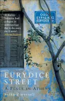 La calle Eurídice: Un lugar en Atenas - Eurydice Street: A Place in Athens