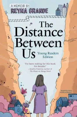 La distancia entre nosotros: Edición para jóvenes lectores - The Distance Between Us: Young Readers Edition