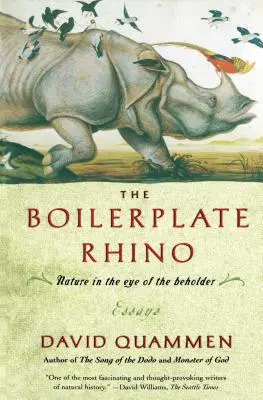 El rinoceronte de la caldera: La naturaleza a los ojos del observador - The Boilerplate Rhino: Nature in the Eye of the Beholder