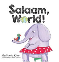 ¡Salaam, Mundo! - Salaam, World!