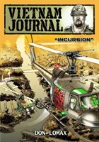 Vietnam Journal - Serie 2: Volumen 1 - Incursión - Vietnam Journal - Series 2: Volume 1 - Incursion