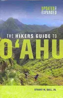 The Hikers Guide to O'Ahu: Updated and Expanded (Guía del excursionista de O'Ahu: actualizada y ampliada) - The Hikers Guide to O'Ahu: Updated and Expanded