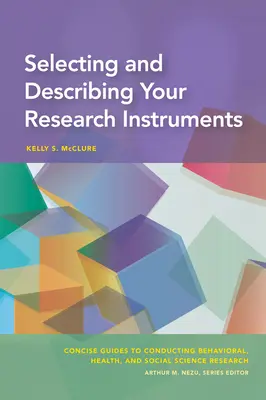 Selección y descripción de los instrumentos de investigación - Selecting and Describing Your Research Instruments