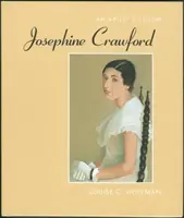 Josephine Crawford: La visión de una artista - Josephine Crawford: An Artist's Vision