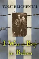 Yo fui niño en Belsen - I Was a Boy in Belsen