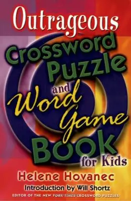 Libro de crucigramas y juegos de palabras para niños - Outrageous Crossword Puzzle and Word Game Book for Kids