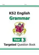 KS2 English Targeted Question Book: Grammar - Year 3