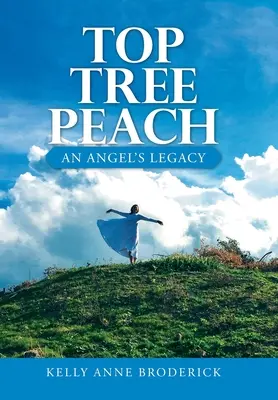 Melocotón de copa: El legado de un ángel - Top Tree Peach: An Angel's Legacy