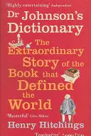 Diccionario del Dr. Johnson - El libro que definió el mundo - Dr Johnson's Dictionary - The Book that Defined the World