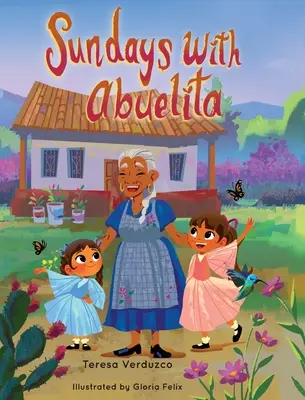 Domingos con Abuelita - Sundays with Abuelita