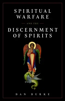 Guerra espiritual/Discernimiento de espíritus - Spiritual Warfare/Discernment of Spirits