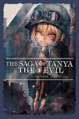 La Saga de Tanya la Malvada, Vol. 8 (Novela Ligera): In Omnia Paratus - The Saga of Tanya the Evil, Vol. 8 (Light Novel): In Omnia Paratus