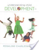 Comprender el desarrollo infantil - Understanding Child Development