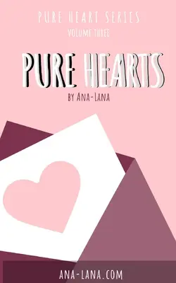 Corazones Puros - Libro Tres - Pure Hearts - Book Three