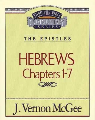 Thru the Bible Vol. 51: Las Epístolas (Hebreos 1-7), 51 - Thru the Bible Vol. 51: The Epistles (Hebrews 1-7), 51