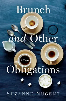 Brunch y otras obligaciones - Brunch and Other Obligations