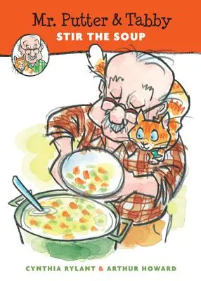 Putter y Tabby Remover la Sopa - Mr. Putter & Tabby Stir the Soup