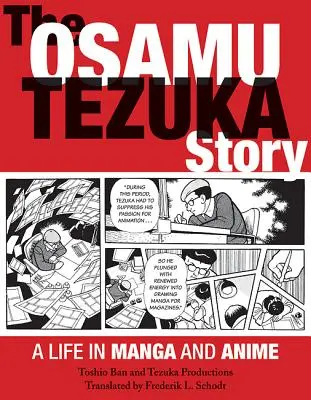 La historia de Osamu Tezuka: Una vida en manga y anime - The Osamu Tezuka Story: A Life in Manga and Anime