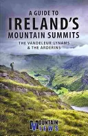 Guía de las cumbres irlandesas: Los Vandeleur-Lynam y los Arderin - A Guide to Ireland's Mountain Summits: The Vandeleur-Lynams & the Arderins