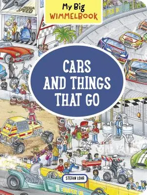 Mi gran Wimmelbook: Coches y cosas que se mueven - My Big Wimmelbook--Cars and Things That Go