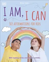 Yo soy, yo puedo - 365 afirmaciones para niños - I Am, I Can - 365 affirmations for kids
